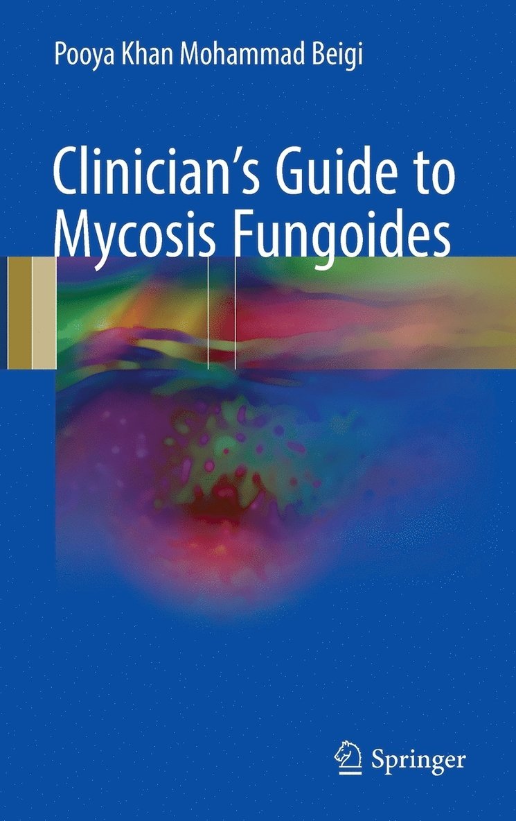 Clinician's Guide to Mycosis Fungoides 1