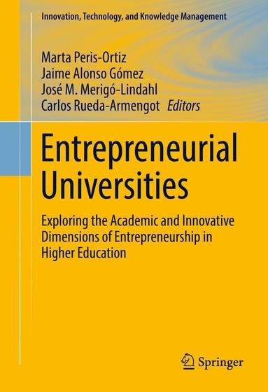 Marta Peris-Ortiz, Jaime Alonso Gómez, José M. Merigó-Lindahl, Carlos Rueda-Armengot - Entrepreneurial Universities, Inbunden