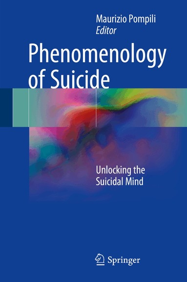 Maurizio Pompili - Phenomenology of Suicide, Inbunden
