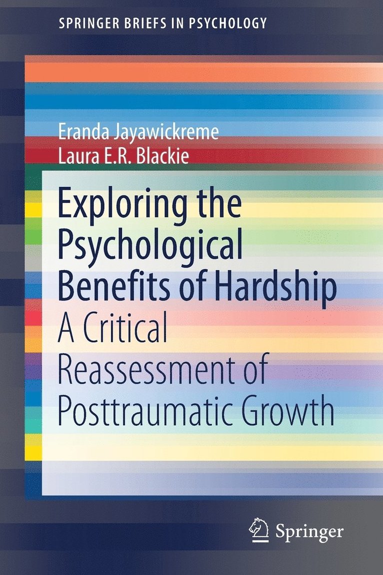 Exploring the Psychological Benefits of Hardship 1