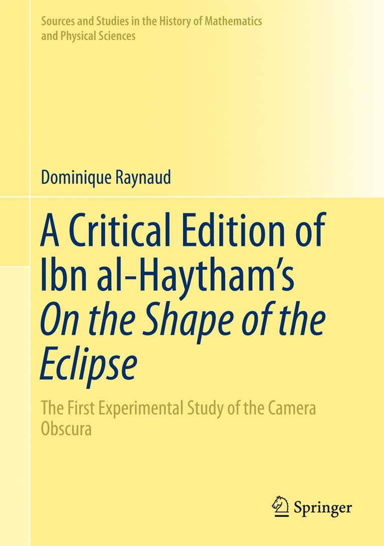 Critical Edition of Ibn al-Haytham’s On the Shape of the Eclipse