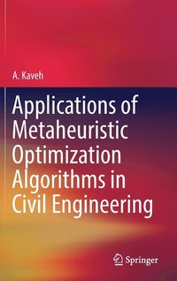 bokomslag Applications of Metaheuristic Optimization Algorithms in Civil Engineering