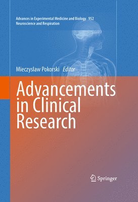 Mieczyslaw Pokorski - Advancements in Clinical Research, Inbunden