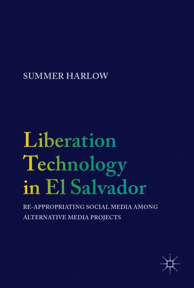 bokomslag Liberation Technology in El Salvador