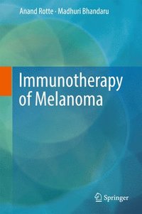 bokomslag Immunotherapy of Melanoma