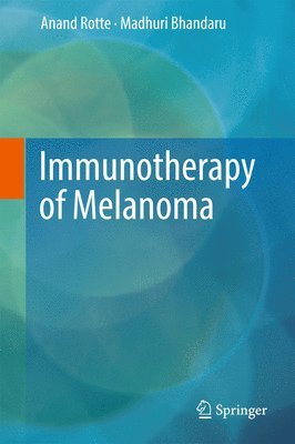 bokomslag Immunotherapy of Melanoma