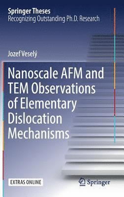 bokomslag Nanoscale AFM and TEM Observations of Elementary Dislocation Mechanisms