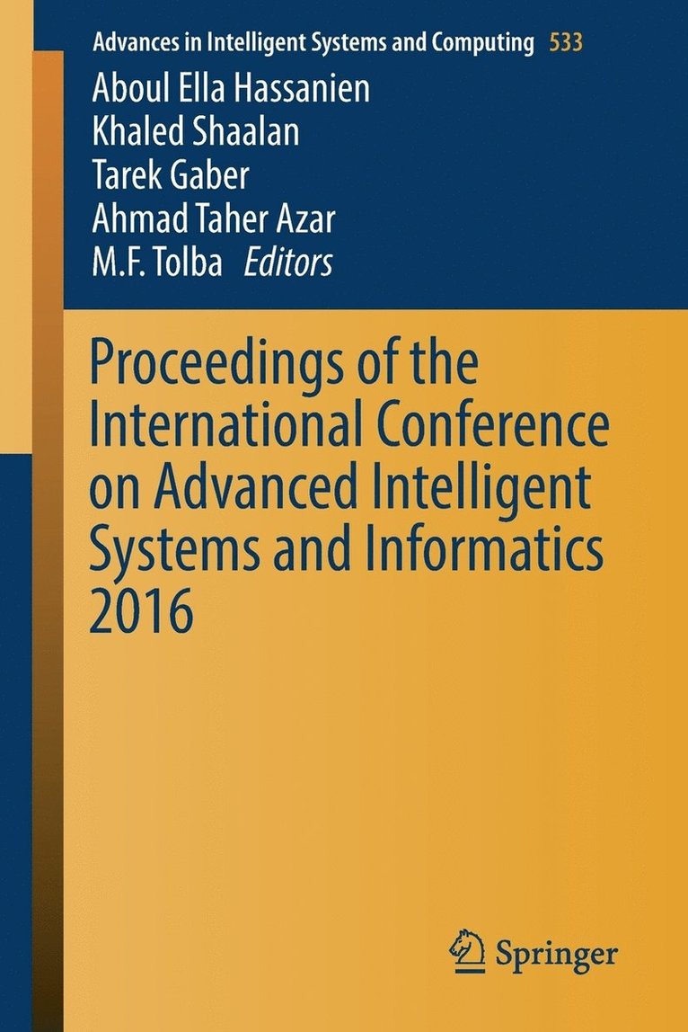 Proceedings of the International Conference on Advanced Intelligent Systems and Informatics 2016 1