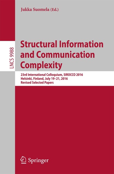 Jukka Suomela - Structural Information and Communication Complexity, Häftad