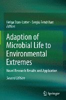Adaption of Microbial Life to Environmental Extremes 1