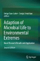 Adaption of Microbial Life to Environmental Extremes