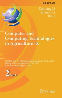 bokomslag Computer and Computing Technologies in Agriculture IX