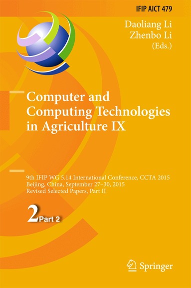 Daoliang Li, Zhenbo Li - Computer and Computing Technologies in Agriculture IX, Inbunden