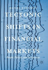 bokomslag Tectonic Shifts in Financial Markets