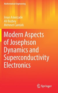 bokomslag Modern Aspects of Josephson Dynamics and Superconductivity Electronics