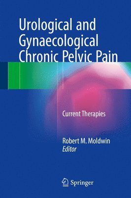 bokomslag Urological and Gynaecological Chronic Pelvic Pain