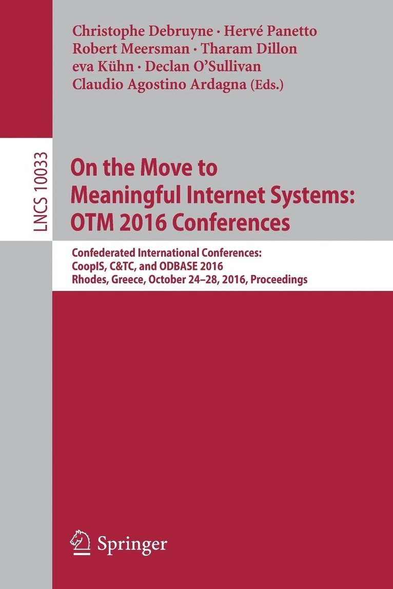 On the Move to Meaningful Internet Systems: OTM 2016 Conferences 1
