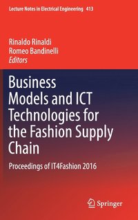 bokomslag Business Models and ICT Technologies for the Fashion Supply Chain