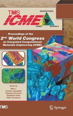 bokomslag Proceedings of the 2nd World Congress on Integrated Computational Materials Engineering (ICME)