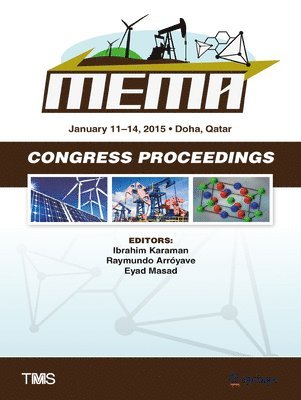 Proceedings of the TMS Middle East - Mediterranean Materials Congress on Energy and Infrastructure Systems (MEMA 2015) 1