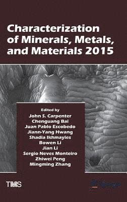 Characterization of Minerals, Metals, and Materials 2015 1