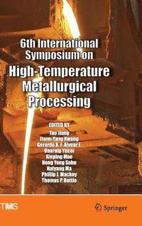bokomslag 6th International Symposium on High-Temperature Metallurgical Processing