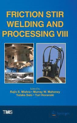 bokomslag Friction Stir Welding and Processing VIII