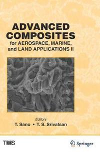 bokomslag Advanced Composites for Aerospace, Marine, and Land Applications II