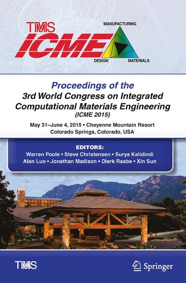 bokomslag Proceedings of the 3rd World Congress on Integrated Computational Materials Engineering (ICME)