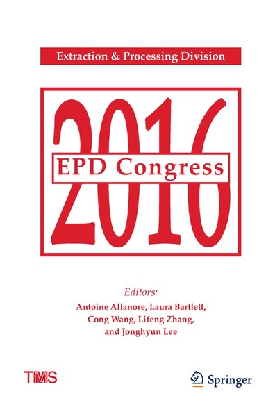 Antoine Allanore, Laura Bartlett, Cong Wang, Lifeng Zhang, Jonghyun Lee - EPD Congress 2016, Inbunden