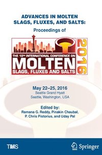 bokomslag Advances In Molten Slags, Fluxes, And Salts
