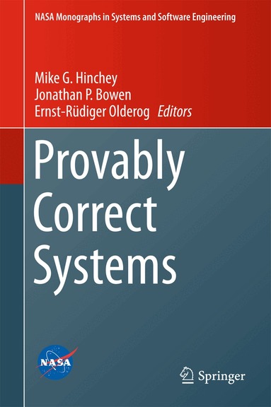 Mike Hinchey, Jonathan P. Bowen, Ernst-Rüdiger Olderog - Provably Correct Systems, Inbunden