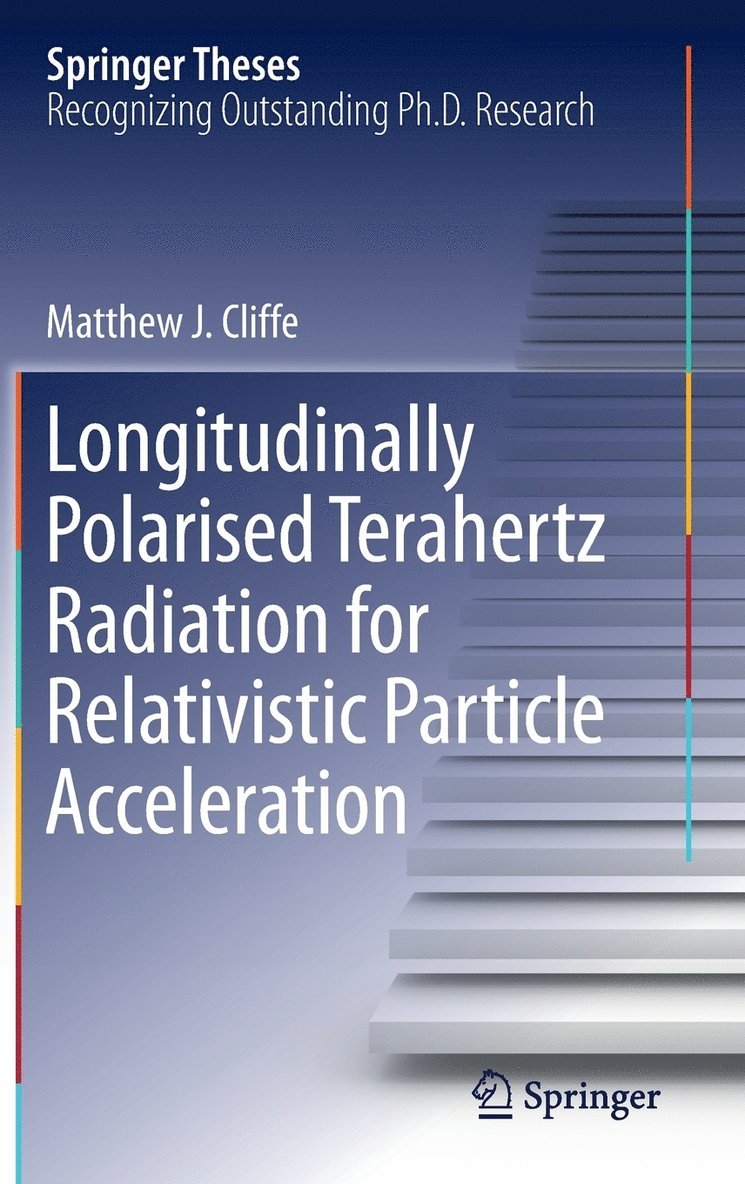 Longitudinally Polarised Terahertz Radiation for Relativistic Particle Acceleration 1