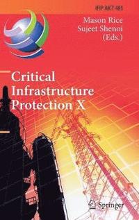 bokomslag Critical Infrastructure Protection X