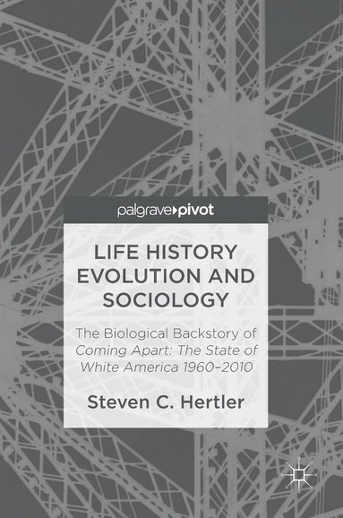 bokomslag Life History Evolution and Sociology