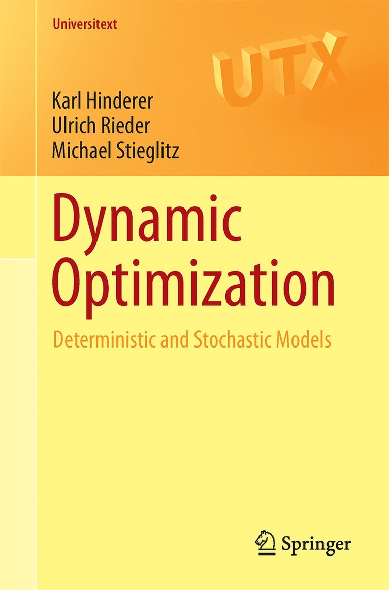 Karl Hinderer, Ulrich Rieder, Michael Stieglitz - Dynamic Optimization, Häftad