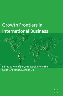 bokomslag Growth Frontiers in International Business