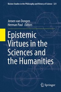 bokomslag Epistemic Virtues in the Sciences and the Humanities