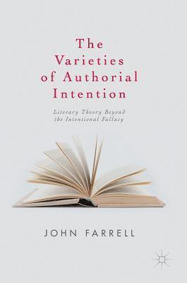 The Varieties of Authorial Intention 1