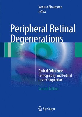 bokomslag Peripheral Retinal Degenerations