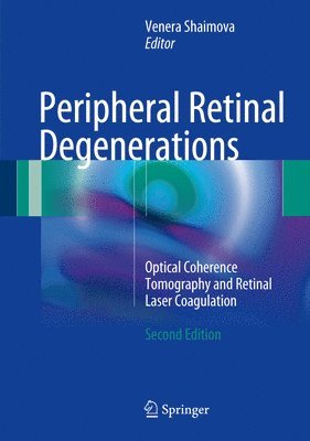 Peripheral Retinal Degenerations 1