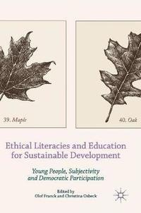 bokomslag Ethical Literacies and Education for Sustainable Development