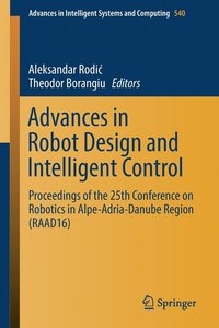 bokomslag Advances in Robot Design and Intelligent Control
