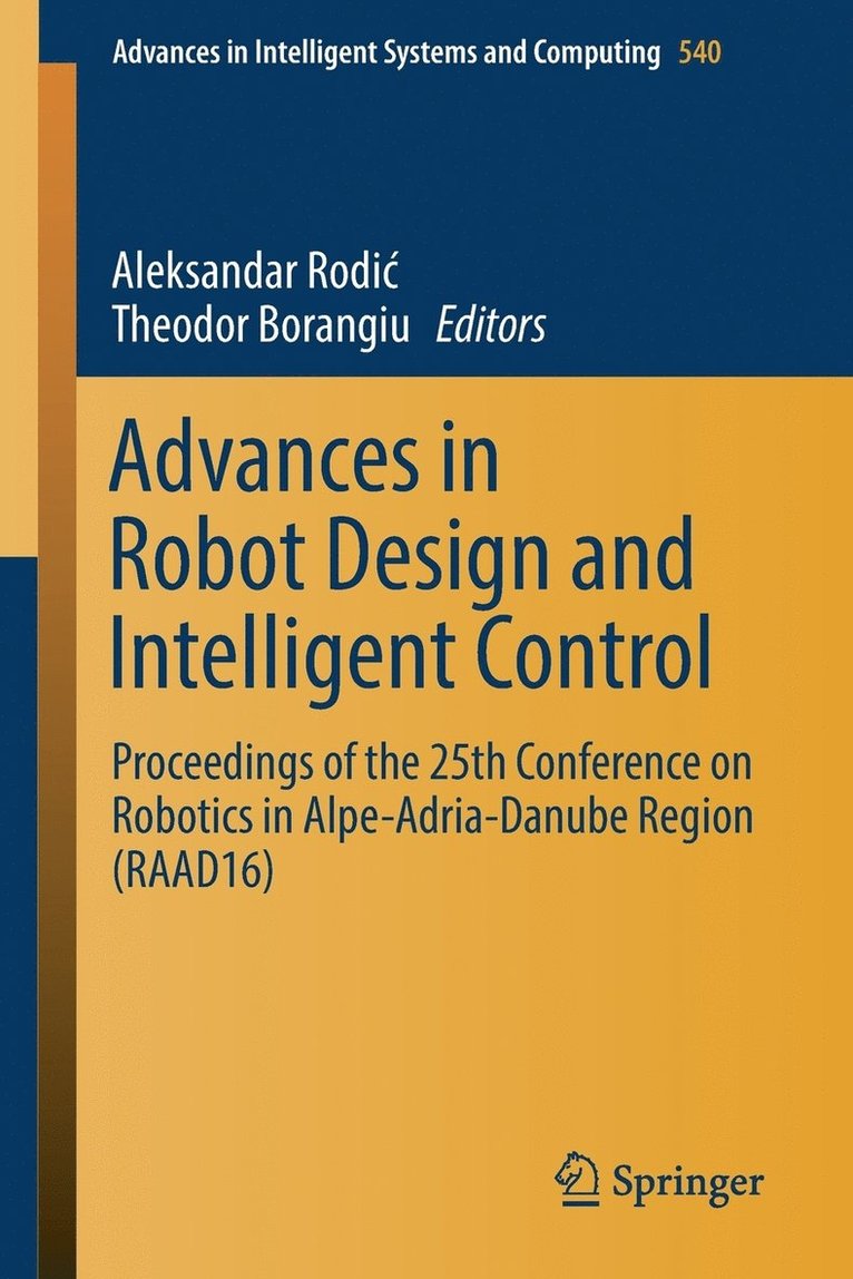 Advances in Robot Design and Intelligent Control 1
