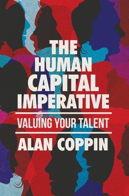 The Human Capital Imperative 1