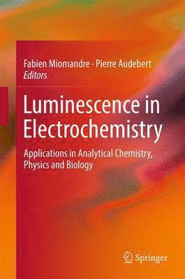 bokomslag Luminescence in Electrochemistry