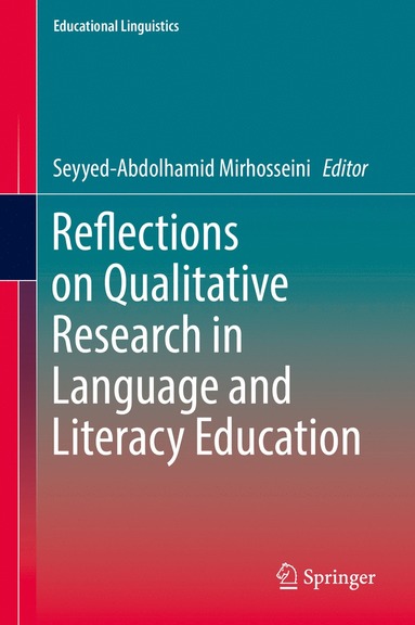 bokomslag Reflections on Qualitative Research in Language and Literacy Education