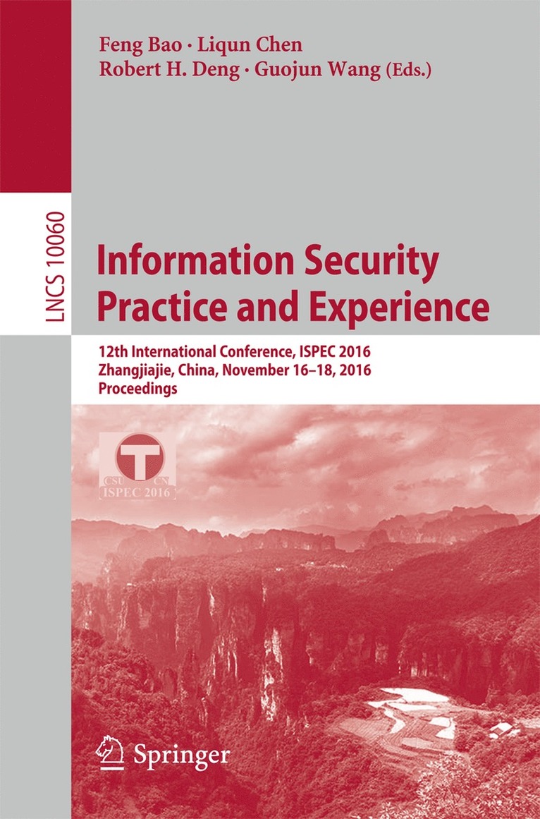 Feng Bao, Liqun Chen, Robert H. Deng, Guojun Wang - Information Security Practice and Experience, Häftad