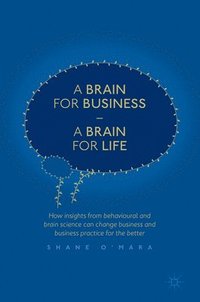 bokomslag A Brain for Business  A Brain for Life