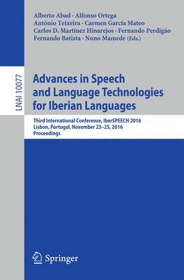 bokomslag Advances in Speech and Language Technologies for Iberian Languages